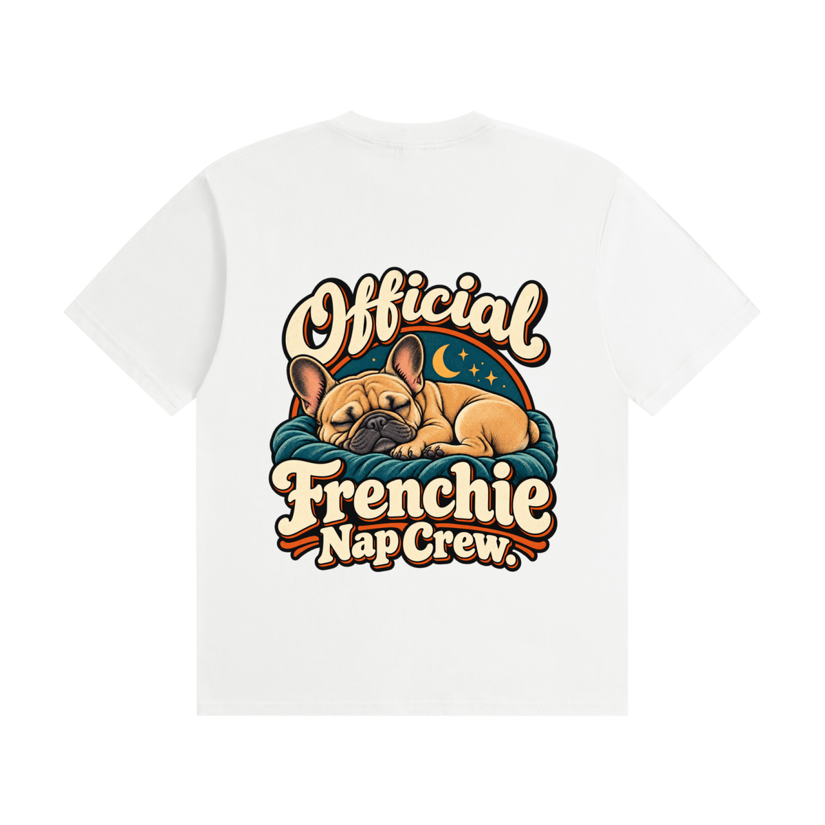 White French Bulldog T-shirt back with Official Frenchie Nap Crew. design