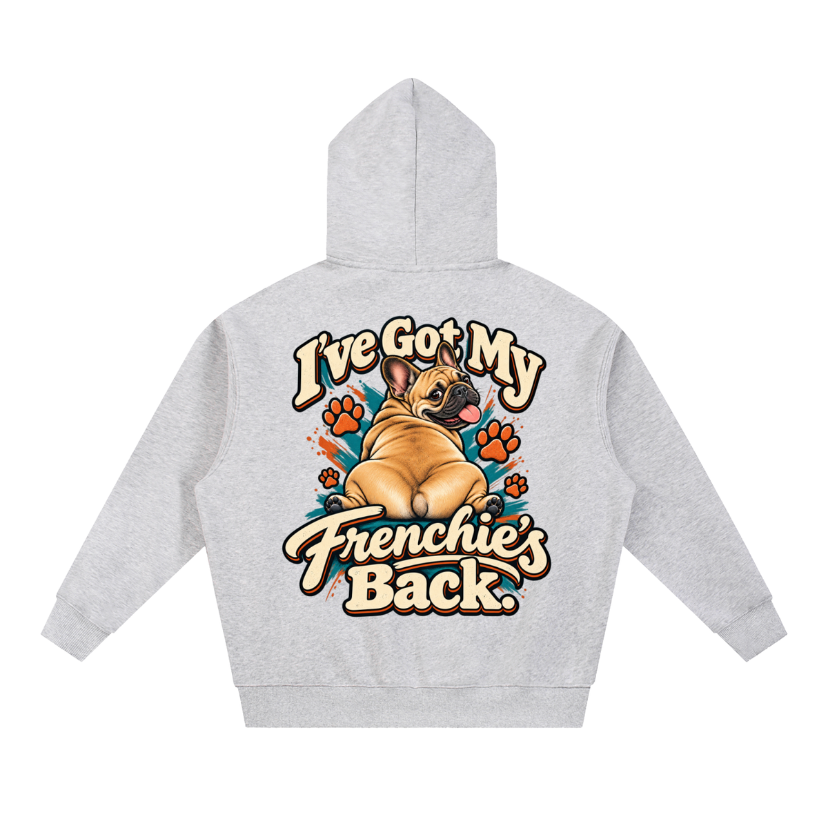 Flower Gray French Bulldog hoodie showing the I've Got My Frenchie's Back back artwork.