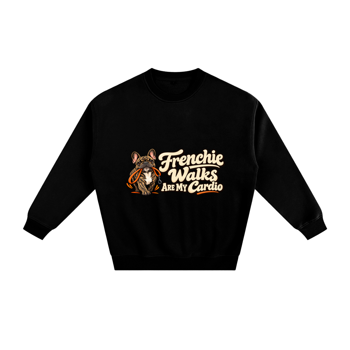 Black French Bulldog sweatshirt front with Frenchie Walks Are My Cardio artwork