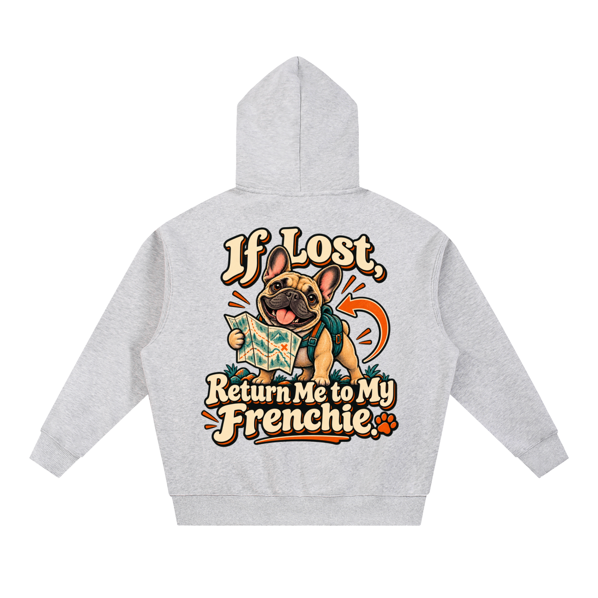 Flower Gray French Bulldog hoodie showing the If Lost, Return Me to My Frenchie back artwork.