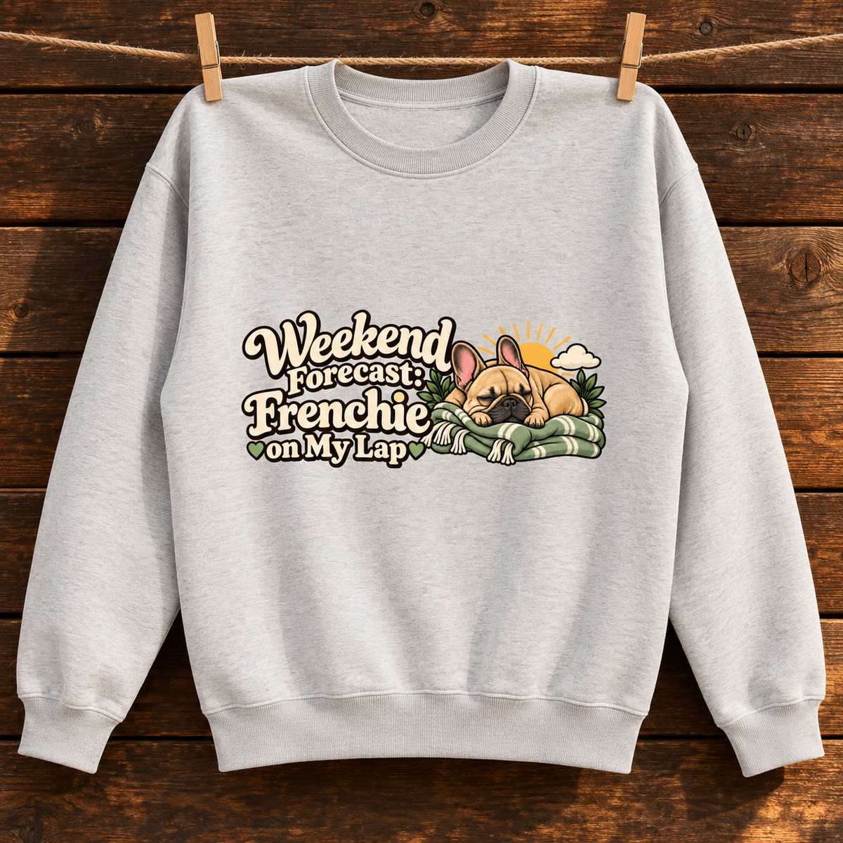 Close-up of Weekend Forecast: Frenchie on My Lap front artwork on a oat gray fleece sweatshirt