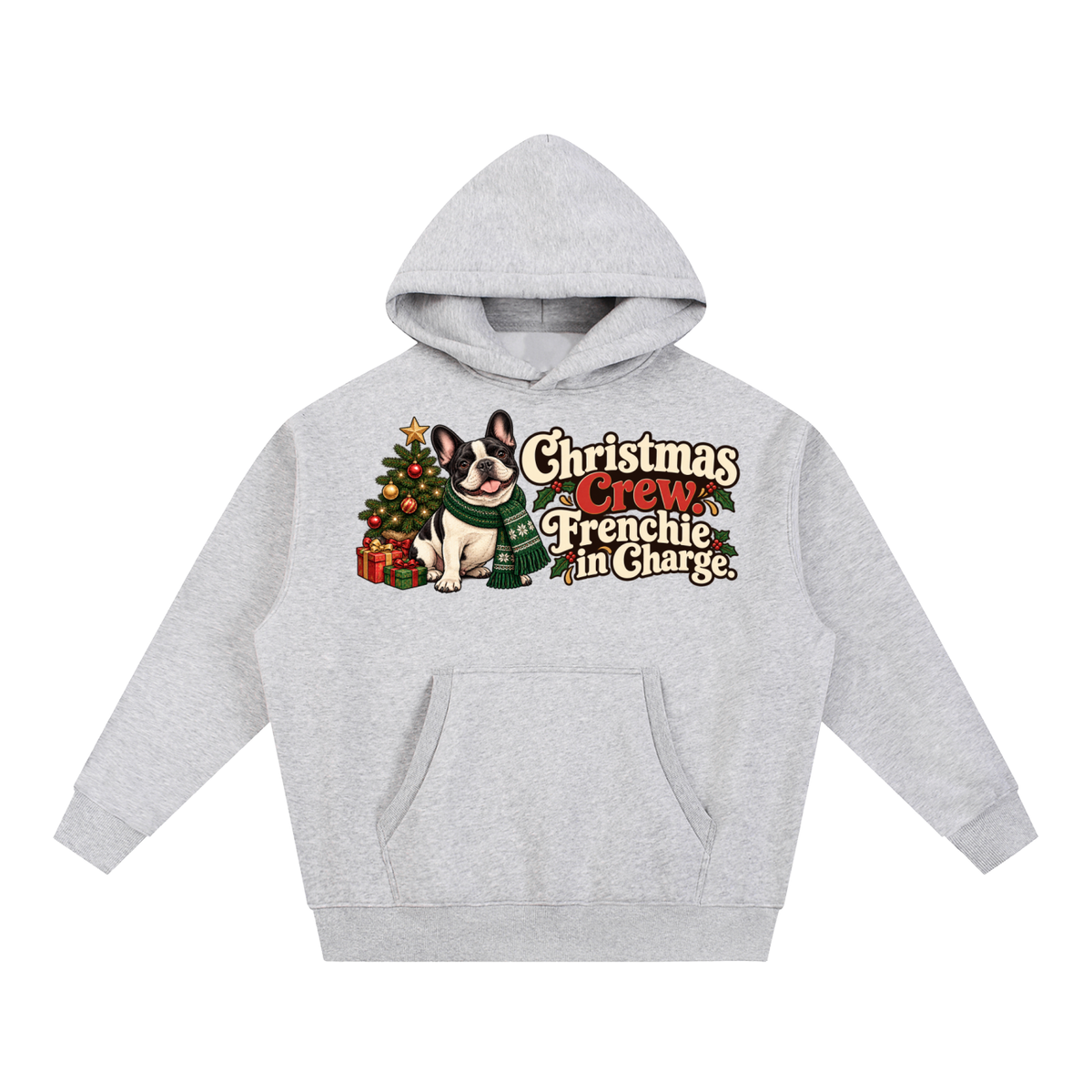 Flower Gray French Bulldog hoodie showing the Christmas Crew. Frenchie in Charge front artwork.