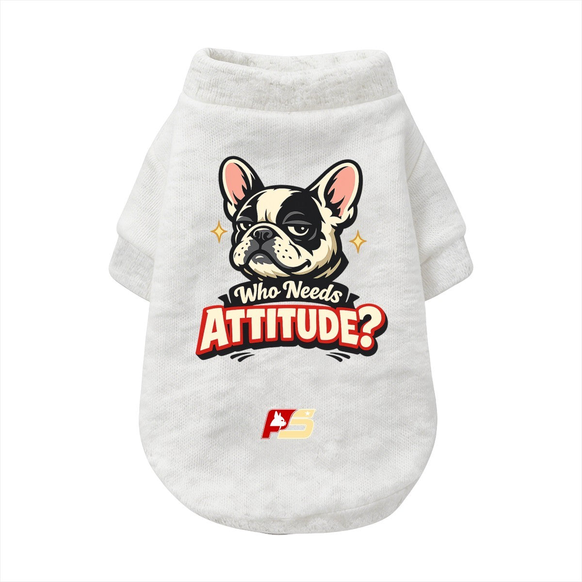 Who Needs Attitude? French Bulldog sweatshirt cardigan with finished neckline and cuffs