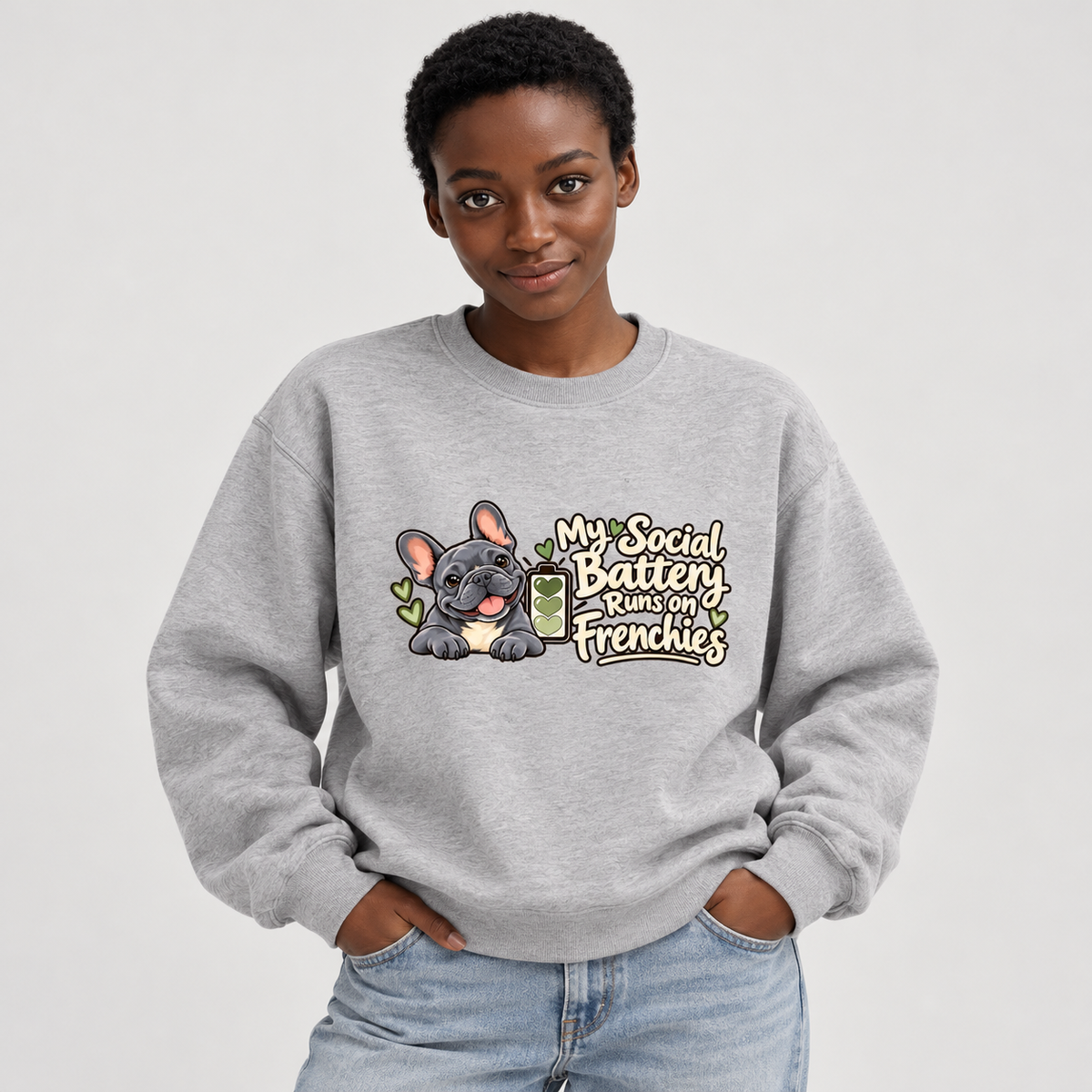 Model wearing a flower gray French Bulldog sweatshirt with My Social Battery Runs on Frenchies on the front