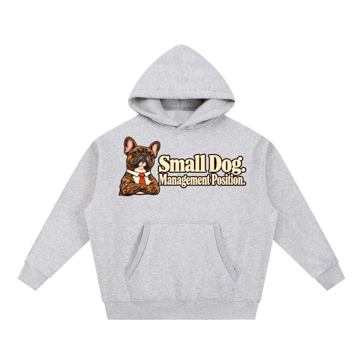 Flower Gray French Bulldog hoodie showing the Small Dog. Management Position front artwork.