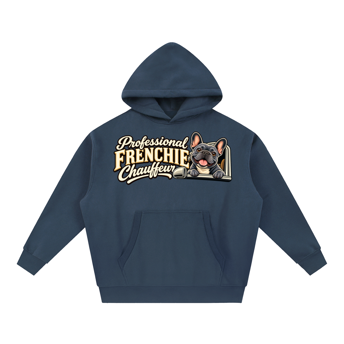 Navy Blue French Bulldog hoodie showing the Professional Frenchie Chauffeur front artwork.