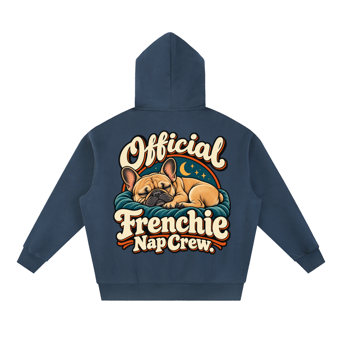Navy Blue French Bulldog hoodie showing the Official Frenchie Nap Crew back artwork.