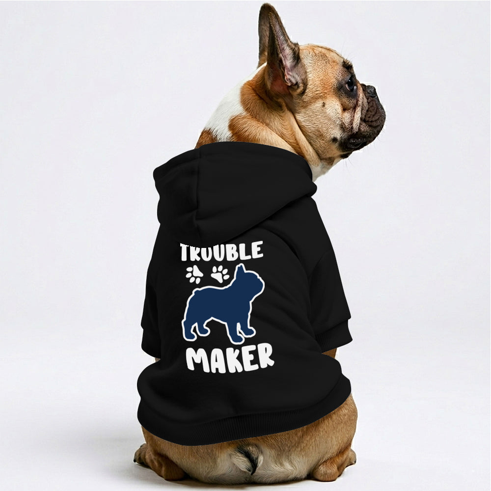Trouble Maker French Bulldog Hoodie | The Frenchie Shop 100% Cotton Sweatshirt
