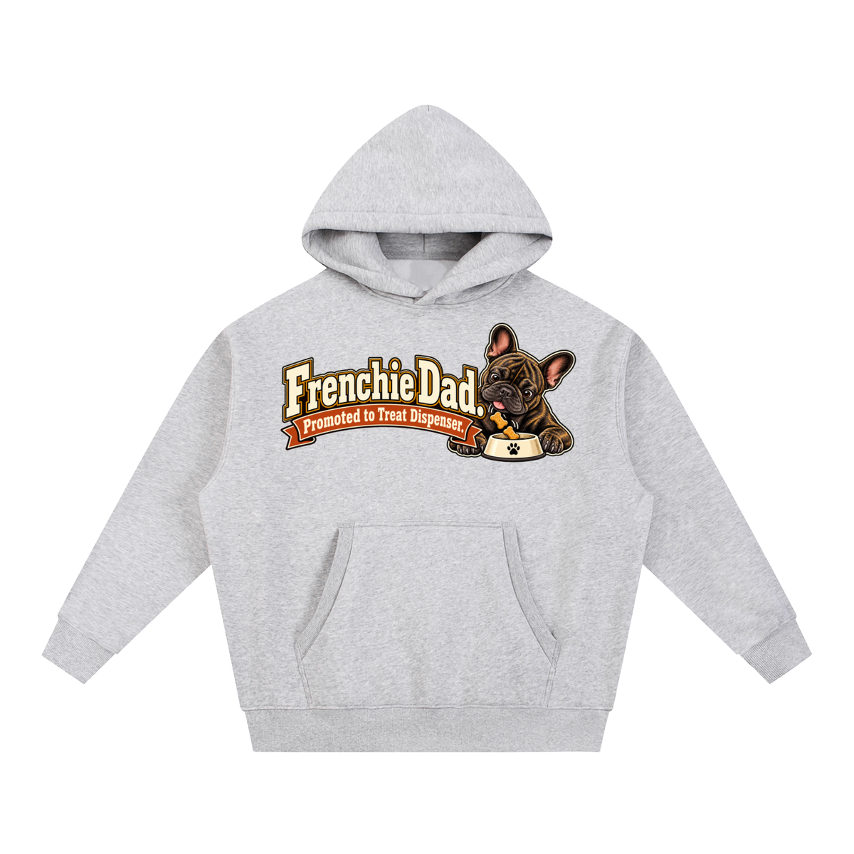 Flower Gray French Bulldog hoodie showing the Frenchie Dad. Promoted to Treat Dispenser front artwork.