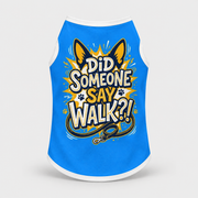 Did Someone Say Walk French Bulldog Cotton Tank Top