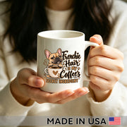 Frenchie Hair Is My Coffee's Secret Ingredient — French Bulldog Coffee Mug
