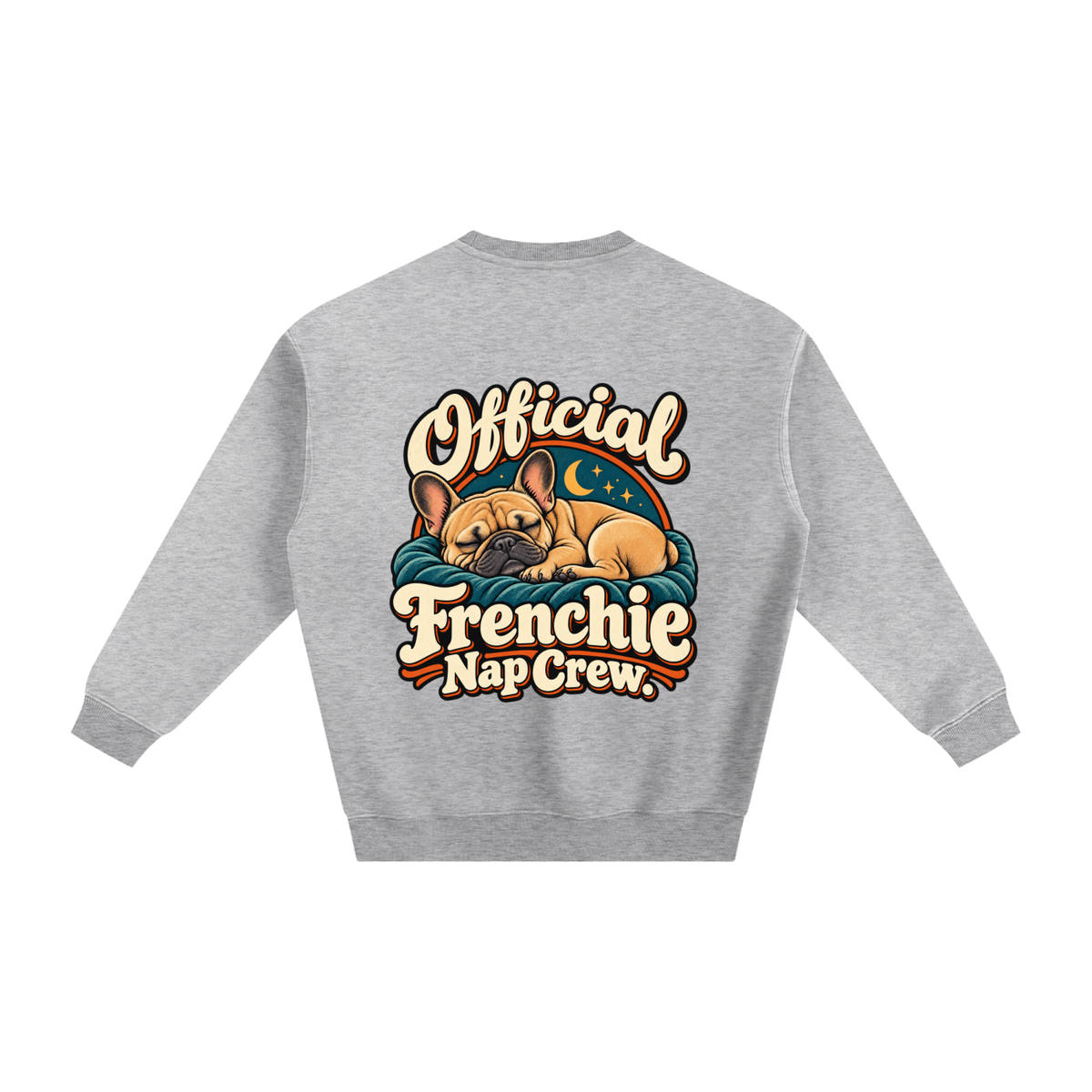 Flower Gray French Bulldog sweatshirt back with Official Frenchie Nap Crew. artwork