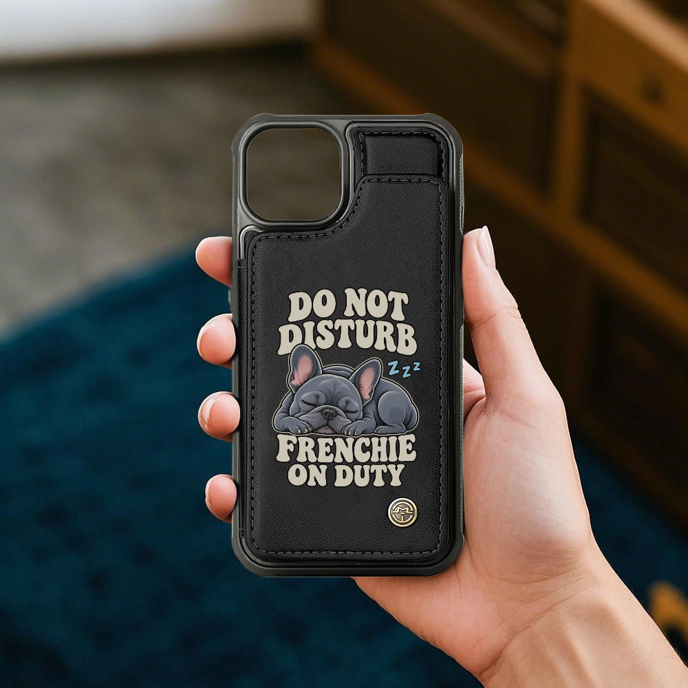 Do Not Disturb Frenchie Wallet Phone Case