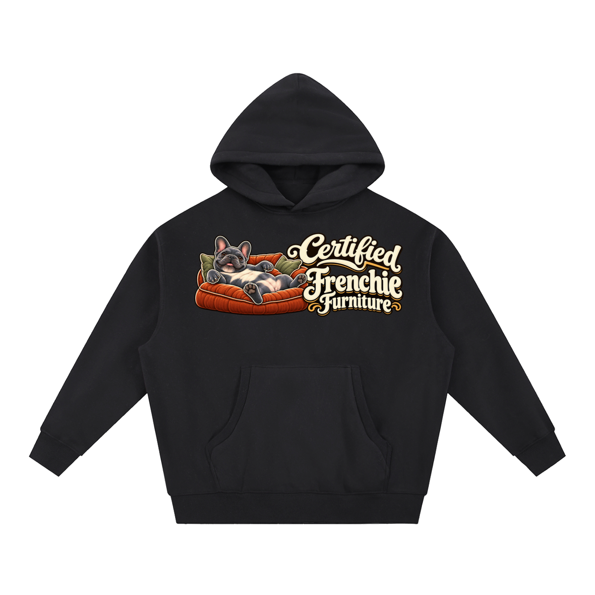 Black French Bulldog hoodie showing the Certified Frenchie Furniture front artwork.
