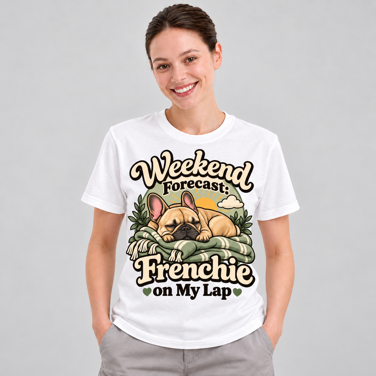 White French Bulldog T-shirt — Weekend Forecast: Frenchie on My Lap — large print on model