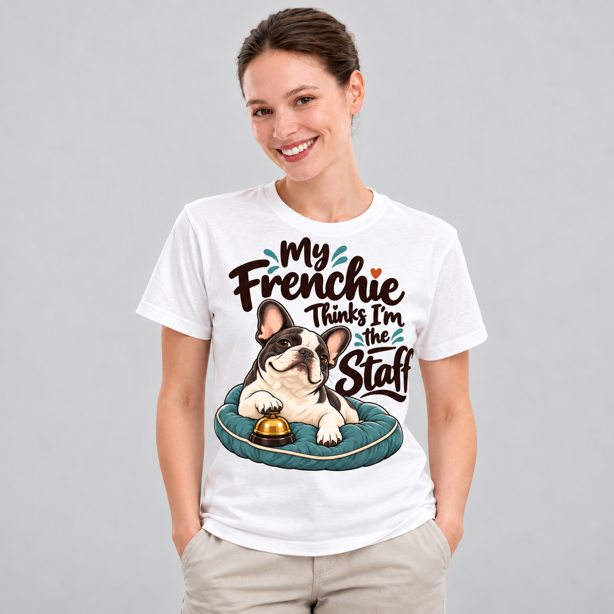 White French Bulldog T-shirt — My Frenchie Thinks I'm the Staff — large print on model