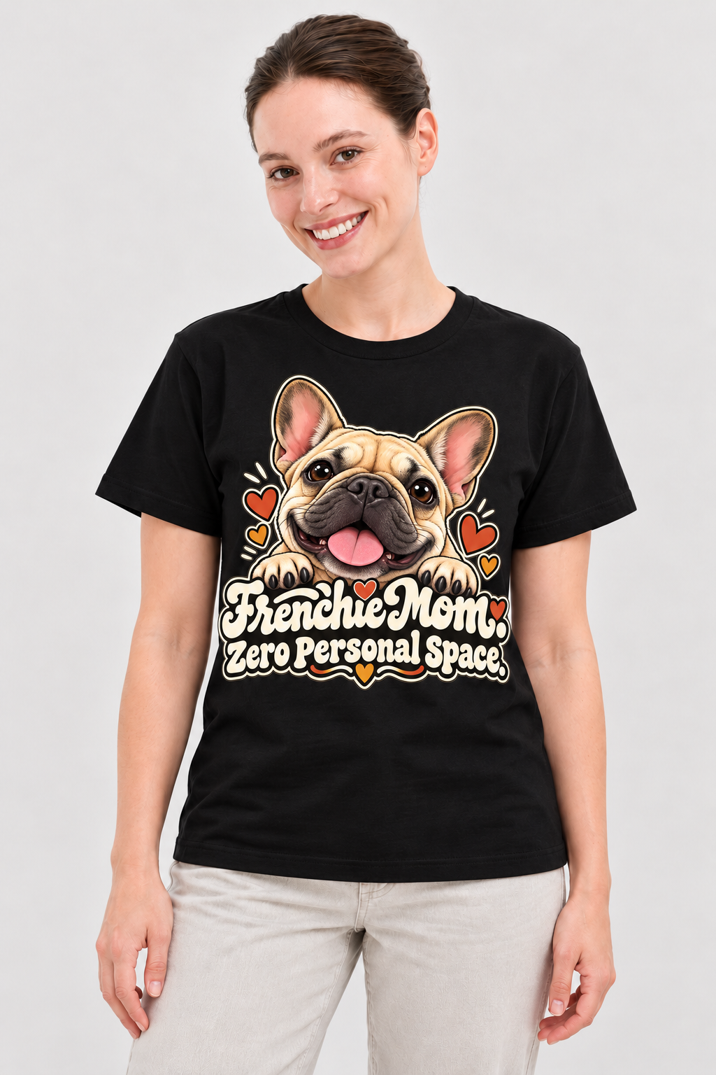 Black French Bulldog T-shirt — Frenchie Mom. Zero Personal Space. — large print on model