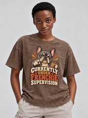 Currently Under Frenchie Supervision — Coffee washed cotton French Bulldog T-shirt on our model