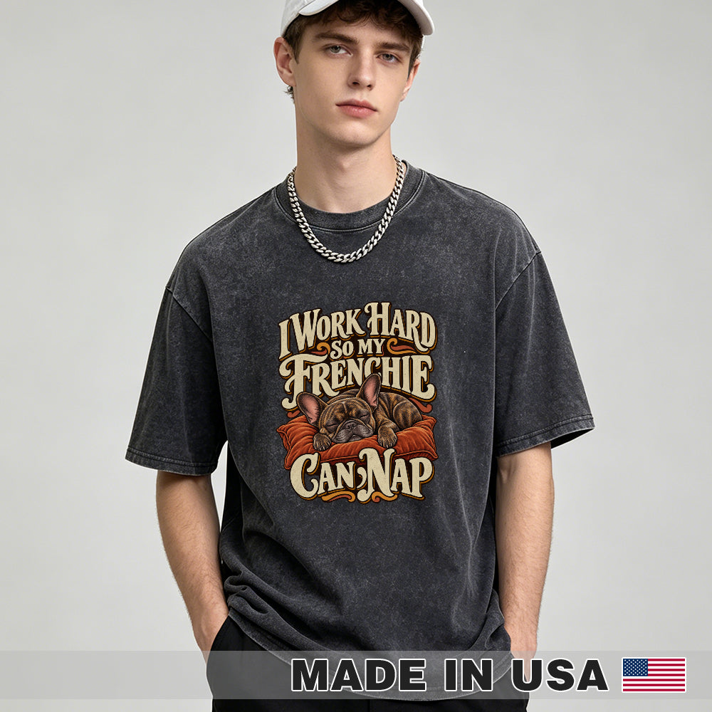I Work Hard So My Frenchie Can Nap — washed cotton French Bulldog T-shirt, Black studio model