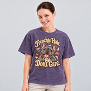 Frenchie Hair. Don't Care. — Purple washed cotton French Bulldog T-shirt on our model